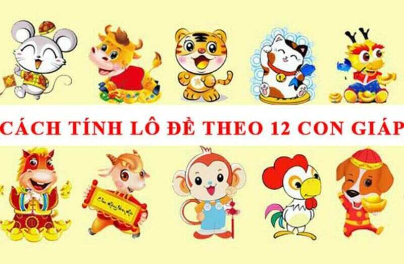 Cách tính số đề theo 12 con giáp